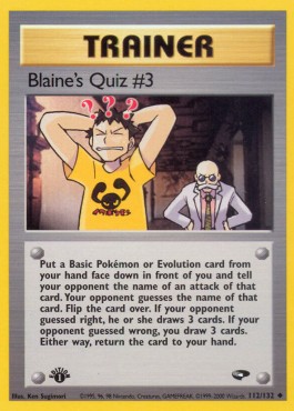 Blaine's Quiz #3 Gym Challenge #112/132