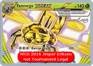 Yanmega BREAK WCD 2016 #8