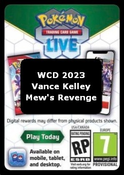 Live Code Card (WCD 2023: Vance Kelley ""Mew's Revenge"") WCD 2023 #