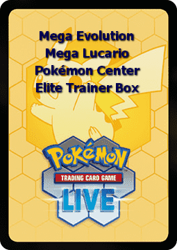 Mega Evolution Live Code Card: Mega Lucario Pokémon Center Elite Trainer Box Mega Evolution: Additionals #