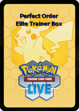 Perfect Order Live Code Card: Elite Trainer Box Perfect Order: Additionals #